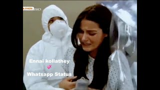 Ennai kollathey💞Corona💖Tamil whatsapp status video💕Tamil love status💘music video song [upl. by Freudberg]