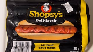 Shopsy’s Hot Dog Review  Delifresh All Beef  Canada [upl. by Anair]