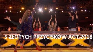 5 ZŁOTYCH PRZYCISKÓW NAPISY AGT 2018 [upl. by Zobe]