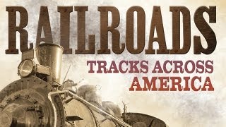 Railroads  Tracks Across America  Documentary collection  excerpt [upl. by Countess]