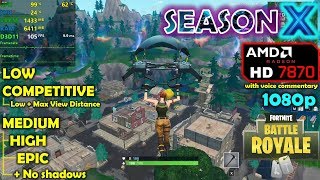 HD 7870  Fortnite Season 10  X  1080p All Settings [upl. by Uase]