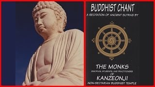 Buddhist Chant Monks of Kanzeonji Recitation of Ancient Sutras [upl. by Baptlsta]