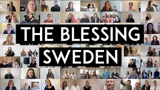 The Blessing SWEDEN  Välsignelsen Sverige [upl. by Fabrianna686]