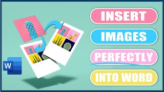 Insert Images amp Pictures into Word  PEFECTLY without image expansion [upl. by Jehoash]