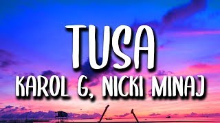 Karol G Nicki Minaj  Tusa LetraLyrics [upl. by Aihsenor]