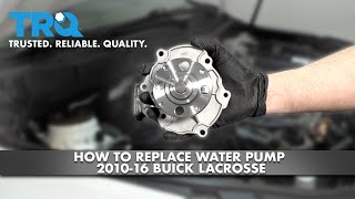 How To Replace Water Pump 201016 Buick LaCrosse [upl. by Norha]