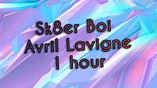 Avril Lavigne Skater Boi 1 hour [upl. by Parcel]