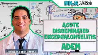 Acute Disseminated Encephalomyelitis  ADEM [upl. by Pulchia618]