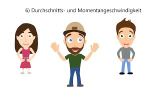 6 Durchschnitts und Momentangeschwindigkeit [upl. by Benildas]