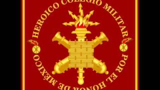 Himno del Heroico Colegio Militar [upl. by Rudin]