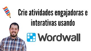 Crie atividades engajadoras e criativas usando o Wordwall [upl. by Ahsoym]