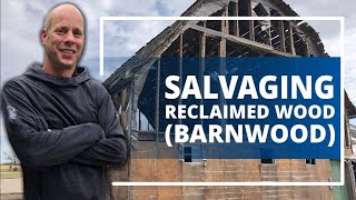 How To Salvage Reclaimed Wood  Barnwood [upl. by Ardnauq]