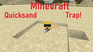 Easy Quicksand Sand Trap  Minecraft [upl. by Nnylram]