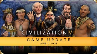 Civilization VI Game Update  April 2021 [upl. by Acisey]