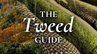 Tweed Guide  How To Wear Harris Tweeds Donegal Cheviot Saxony [upl. by Carberry]