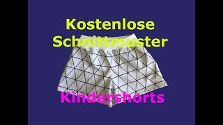 Kinder Shorts Schnittmuster GRATIS [upl. by Enialahs]