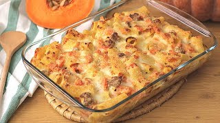 PASTA AL FORNO ZUCCA E SALSICCIA  Ricetta facile  easy pumpkin and sausage baked pasta [upl. by Aileahcim769]