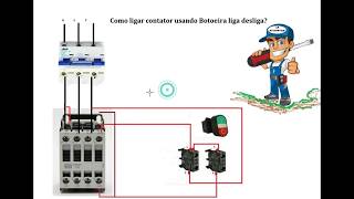 Como Ligar contator usando botoeira liga desliga [upl. by Atteinotna810]