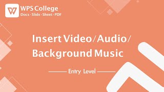 WPS Office PPT 16 How to insert VideoAudioBackground Music in WPS Presentation Tutorial [upl. by Felicle]