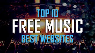 Top 10 Best FREE WEBSITES to Download Music Online [upl. by Alleyn207]