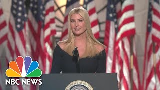 Watch Ivanka Trump’s Full Speech At 2020 RNC  NBC News [upl. by Veneaux844]