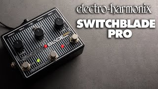 ElectroHarmonix Switchblade Pro Deluxe Switcher Pedal [upl. by Atinar535]