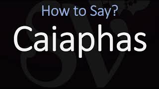 How to Pronounce Caiaphas CORRECTLY [upl. by Fontana365]