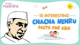 Childrens Day Special 10 Interesting Facts About Chacha Nehru to Teach Your Kids [upl. by Ulane477]