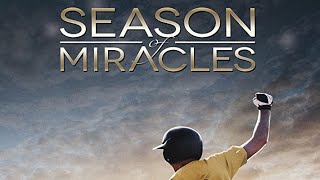 Season Of Miracles 2013  Full Movie  John Schneider  Grayson Russell  Andrew Wilson Williams [upl. by Nauqahs]