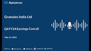 Granules India Ltd Q4 FY202324 Earnings Conference Call [upl. by Yasu]