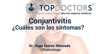 Conjuntivitis ¿Cuáles son los síntomas y cómo curarla [upl. by Nonek]