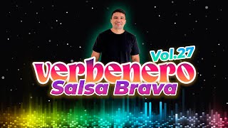 VERBENERO VOL27  SALSA BRAVA [upl. by Terris]