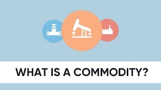 What is a commodity [upl. by Notlit]