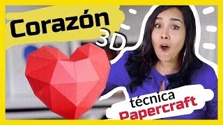 CORAZÓN DE PAPEL 3D  Papercraft [upl. by Arehahs]