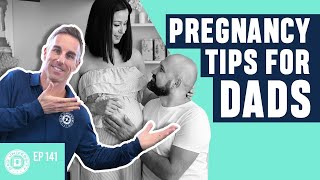 Pregnancy Tips for Dads – Advice for Expecting Fathers  Dad University [upl. by Bromleigh]