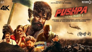 Pushpa Full Movie Hindi Dubbed HD Facts 4K  Allu Arjun  Rashmika Mandanna  Sukumar  Devi Prasad [upl. by Dnaletak384]