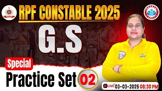 RPF Constable GS Classes 2025  RPF Constable GS Practice Set 02  RPF GKGS MCQs By Parul Maam [upl. by Kenric652]