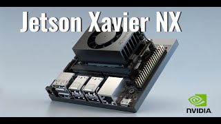 NVIDIA Jetson Xavier NX Developer Kit [upl. by Aleunam]