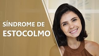 Síndrome de Estocolmo • Psicologia • Casule Saúde e Bemestar [upl. by Kassie]