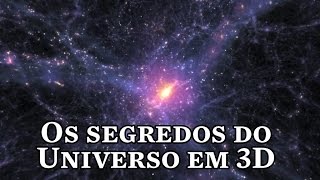 Os segredos do Universo em 3D [upl. by Gnoix]