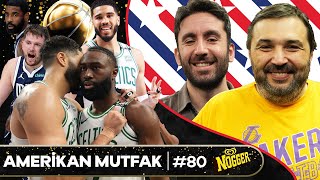 2024 NBA Finali 3 Maç Bostonın Farkı Jaylen Brown Jerry Weste Veda I Amerikan Mutfak B80 [upl. by Kcirddes]