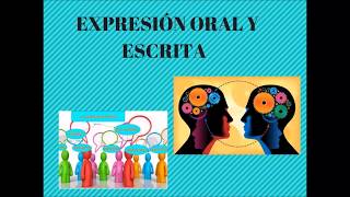 EXPRESIÓN ORAL Y ESCRITA DIFERENCIAS Y SIMILITUDES [upl. by Anas657]