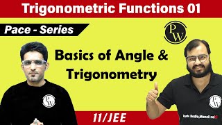 Trigonometric Functions 01  Introduction  Basics of Angle and Trigonometry  Class 11  IIT JEE [upl. by Iroj42]