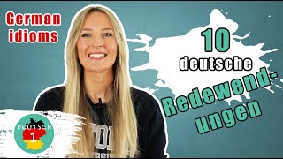 10 deutsche Redewendungen die du kennen musst  10 German idioms you should know [upl. by Adnahs]