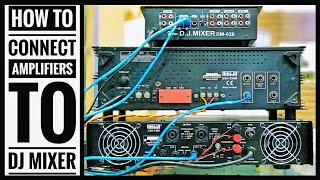 How To Connect Amplifier To DJ Mixer  DJ Mixer Connection  DJ System Connection [upl. by Ecirad534]