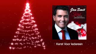 Jan Smit  Kerst Voor Iedereen Official Audio [upl. by O'Hara]