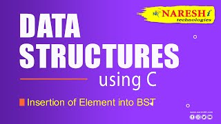 Insertion of Element into BST  Binary Search Tree  Data Structures using C [upl. by Rashidi]