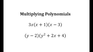 Polynomial Multiplication Involving Binomials and Trinomials [upl. by Theola]