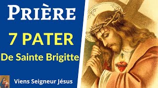 Prière les 7 PATER NOSTER de sainte Brigitte [upl. by Auqenehs]