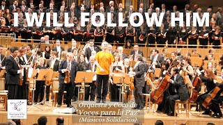 I WILL FOLLOW HIM Pourcell y Mauriat Dir Félix Redondo [upl. by Klara]